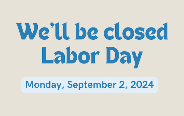 Closed Labor Day