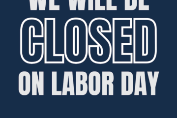 Closed/Labor Day flyer